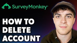 How to Delete Surveymonkey Account Full 2024 Guide [upl. by Jeniece]