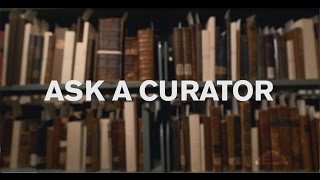 Ask A Curator [upl. by Primavera]