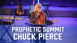 Prophetic Summit  Chuck Pierce [upl. by Spoor]