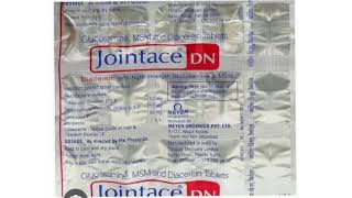 Jointace DN Tablets Glucoseftine MSM and Diacerein Tablets [upl. by Grimbly]