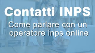 Come parlare al telefono con operatore Inps [upl. by Erdnua]