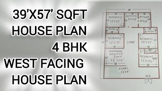 39X57 SQFT HOUSE PLAN 4 BHK II WEST FACING HOUSE PLAN [upl. by Nivrem]