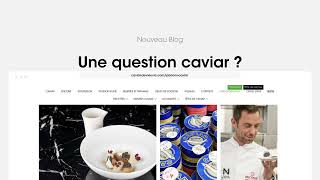 Nouveau Blog Parlons Caviar by Caviar de Neuvic [upl. by Haela30]