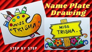 NAME PLATE DRAWING  NAME PLATE DESIGN DRAWING  NAME PLATE IDEAS [upl. by Nightingale]