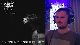 FIRST TIME A Blaze In The Northern Sky by Darkthrone FULL blackmetal [upl. by Froemming]