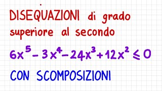 DISEQUAZIONI di grado superiore al secondo con scomposizione  DT40 [upl. by Omlesna]