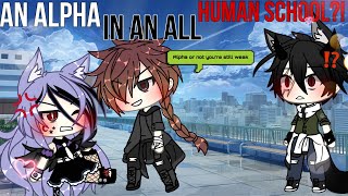 The only one who can Tame the Alpha gacha life mini movie  glmm [upl. by Jerrilee648]