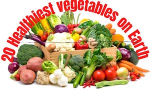 20 Healthiest vegetables To Eat Daily vegetables health [upl. by Det997]