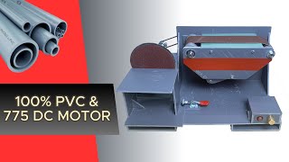 HOW TO MAKE Belt Sander 2 IN ONE from 100 PVC with 775 DC Motor  VNB Creative [upl. by Ruenhcs691]