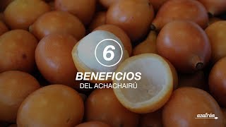 6 beneficios del achachairú para tu salud [upl. by Nickolai]