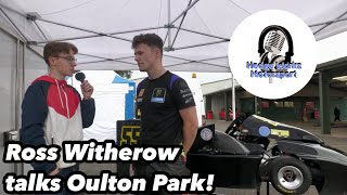 Ross Witherow talks British SuperKarts at Oulton Park [upl. by Budde449]