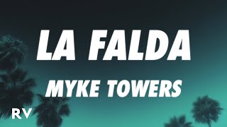 Myke Towers  LA FALDA LetraLyrics [upl. by Attelrac]