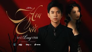 HOA CƯỚI  ĐẠT LONG VINH  OFFICIAL MUSIC VIDEO 4K [upl. by Gorden570]