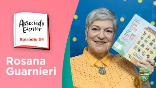 ENTRE VERSOS E HISTÓRIA entrevista com Rosana Guarnieri ׀ Associado Escritor ep 34 [upl. by Trahurn594]