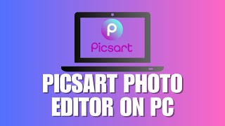 How You Can Use PicsArt Photo Editor On PC Even Easier to Edit Photos in PicsArt PC Version [upl. by Anyg]