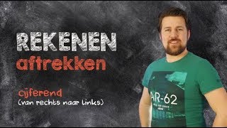 Rekenen  Aftrekken cijferend [upl. by Kalie]