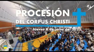 Procesión del Corpus 2023 [upl. by Hanala487]