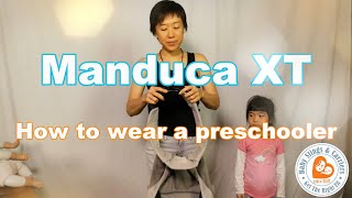 Manduca XT  How to wear a Preschooler [upl. by Eelek]