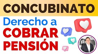 Parejas en concubinato con derecho a una pensión  Abogados pensiones ISSSTE [upl. by Skelton244]