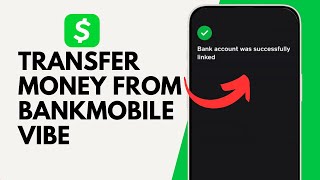 How to Transfer Money From Bankmobile VIBE to Cash App [upl. by Neidhardt]