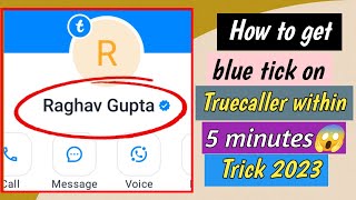 How to get blue tick on truecaller  How to get verified on truecaller within 5 minutes  Trick 2023 [upl. by Idorb]