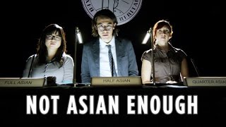 Are You Asian Enough [upl. by Inhsor]