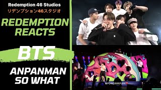 BTS 방탄소년단  Anpanman  So What  Live Performance Redemption Reacts [upl. by Aiyn]