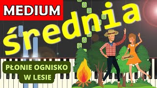 🎹 Płonie ognisko w lesie  Piano Tutorial średnia wersja 🎵 NUTY W OPISIE 🎼 [upl. by Row]