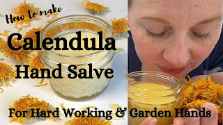 DIY Calendula Hand Salve  Perfect for Hard Working amp Garden Hands [upl. by Yelsnit258]