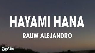 Rauw Alejandro  Hayami Hana LetraLyrics [upl. by Geraud162]