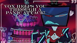 ASMR  Vox Helps you through a Panic Attack  HAZBIN HOTEL   VOX x LISTENER [upl. by Hirz]