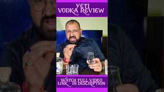 Yeti Vodka Review nilgirikashyap yeti vodka [upl. by Salohci]