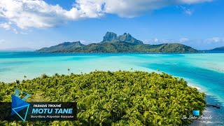 BORABORA  Île privée de 36 millions   Paradis trouvé  Motu Tane  Polynésie française 🇵🇫 [upl. by Auoy627]