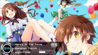 Nightcore  Marianas Trench  Heres to the Zeros [upl. by Weinstock]