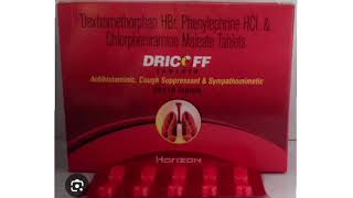 DRICOFF Capsule Dextromethorphan HBr Phenylephrine HCl amp Chlorpheniramine Maleate Tablets [upl. by Slifka]