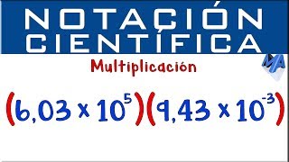 Notación Científica Multiplicación  Ejemplo 1 [upl. by Tarah]