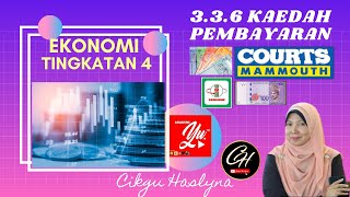 EKONOMI T4  BAB 336 amp 337 KAEDAH PEMBAYARAN akademiyoutuber TUISYENPERCUMA [upl. by Llehcear]