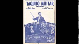 JUANCITO DIAZ  TAQUITO MILITAR  MILONGA [upl. by Bowne]