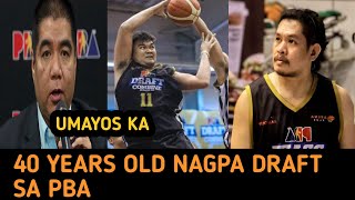 40 YEARS OLD PBA ROOKIE NAGPA DRAFT SA PBA MAHINAY DELIKADO SA PBA DRAFT [upl. by Nahtannhoj]