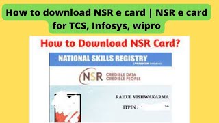 How to download NSR e card  NSR e card for TCS Infosys wipro [upl. by Moreland]