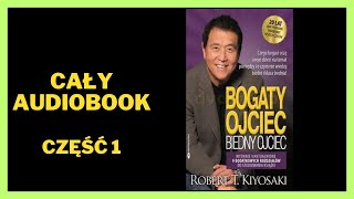 Bogaty ojciec biedny ojciec  Robert Kiyosaki  Audiobook  Cały Audiobook Książki online [upl. by Orrin]