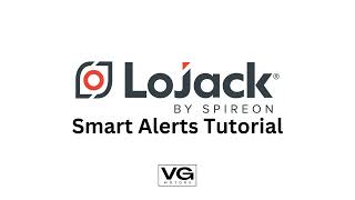 How To Use LoJack Smart Alerts [upl. by Oirom634]