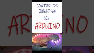 🧮📍📍Control de CINTA LED TIRA LED RGB con Arduino [upl. by Peltz556]