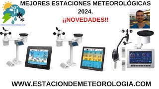 MEJORES ESTACIONES METEOROLOGICAS 2024 [upl. by Myron]