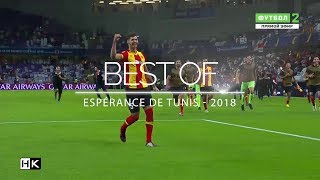 Best of Espérance Sportive de Tunis  2018 [upl. by Ecnerwal235]