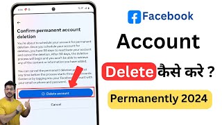 How to Delete Facebook Account  Delete fb account permanently  Fb id Delete 2024 [upl. by Nuahsyd]