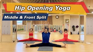 40 Minutes Hip Opening Yoga  Yoga Exercise For Front and Middle Split  Yograja Yoga Vietnam [upl. by Reteid]