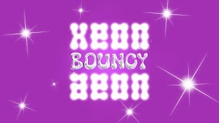 ✧ﾟ･ ✧ dOnt 4get 2 BOUNCE ✧ ･ﾟ✧  xeon aeon visuals by ashybrainwashy [upl. by Awe]