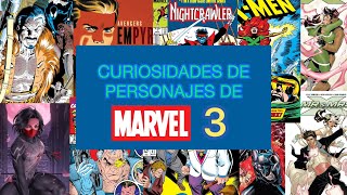 CURIOSIDADES DE PERSONAJES DE MARVEL 3 [upl. by Harday]