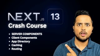 NextJS 13 Crash Course  Learn Server Components App Directory Caching and much more [upl. by Dagney676]